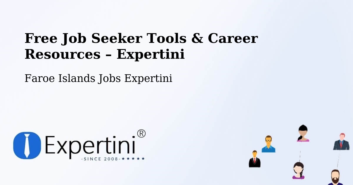 Free Job Seeker Tools & Career Resources – Uppsalir - Uppsalir, Faroe Islands Jobs Expertini
